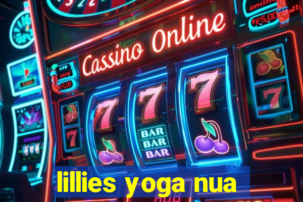 lillies yoga nua